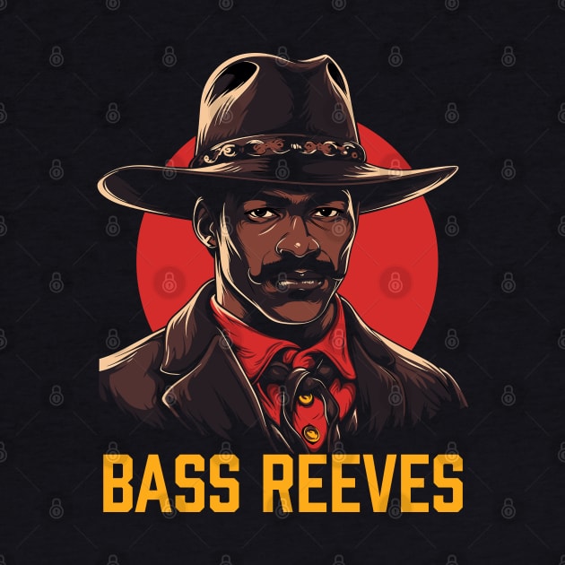 Bass Reeves - The Original Lone Ranger by UrbanLifeApparel